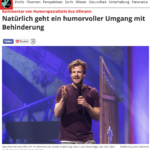 Natürlich darf man mit und über Behinderung Humor machen