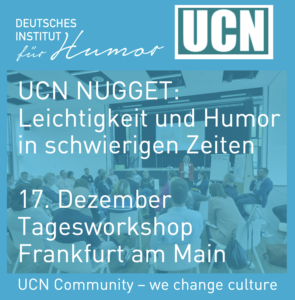 Mehr über den Artikel erfahren Leichtigkeit und Humor in stürmischen Zeiten​: Workshop 12. Dezember in Frankfurt/Main